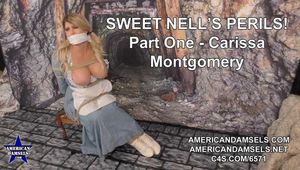 Sweet Nell's Perils! - Part One - Carissa Montgomery