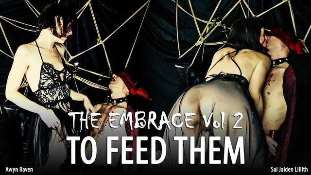 The Embrace Vol 2 - To Feed Them - w/Eve X