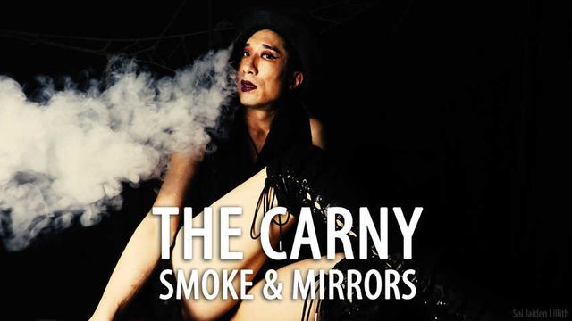 The Carny - Smoke & Mirrors (Solo)