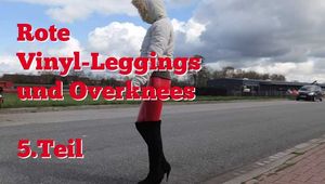 Red Vinyl Leggings and Overknees, 5th part