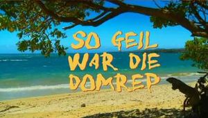 SO GEIL WAR DIE DOMREP