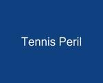 Tennis peril
