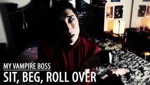 My Vampire Boss - Sit Up Beg Roll Over (JOI for Vagina Owners)