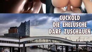 CUCKOLD DIE EHELUSCHE DARF ZUSCHAUEN