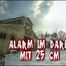 ALARM IN THE DARM WITH 25CM