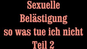 Sexuelle Belästigung 2